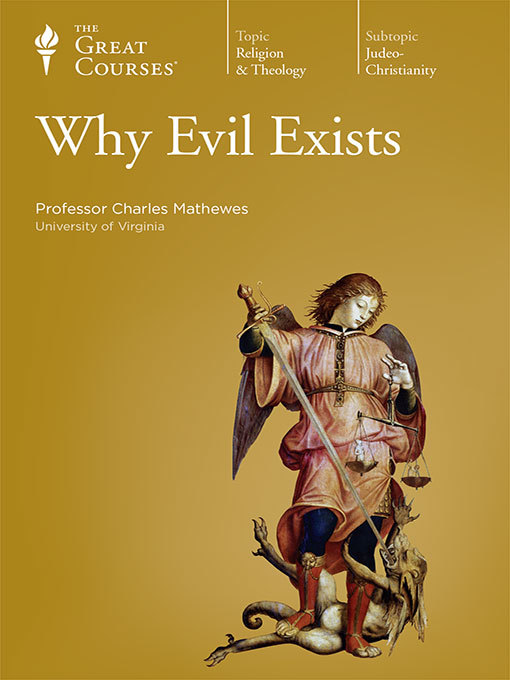 Title details for Why Evil Exists by Charles Mathewes - Available